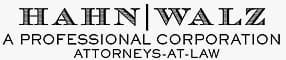 Hahn | Walz | A Professional Corporation Attorneys-At-Law
